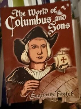 The World of Columbus and Sons Genevieve Foster, Beautiful Feet Books